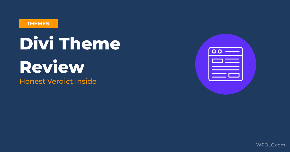 Divi WordPress Theme Review - Is It Worth It