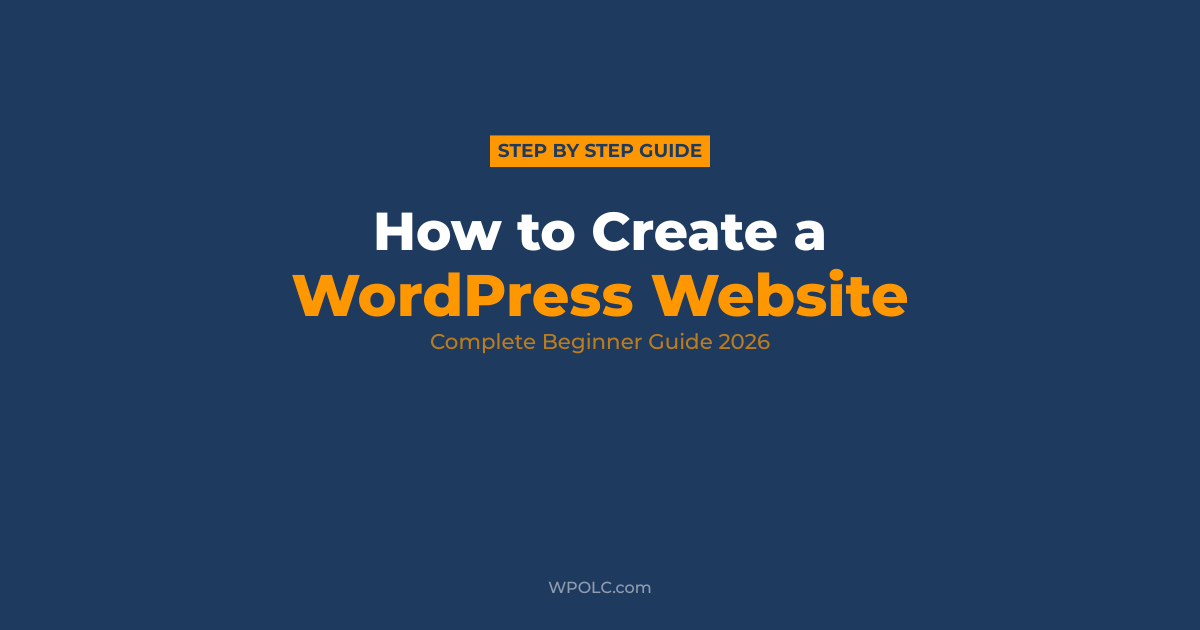How to create a WordPress website step by step guide for beginners