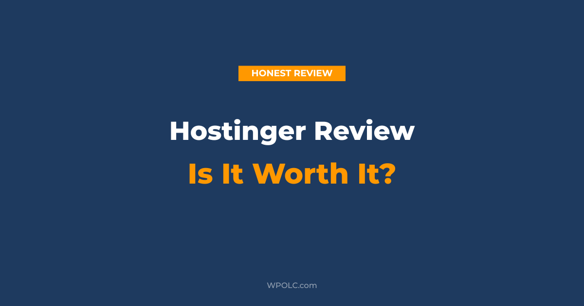 Hostinger review honest verdict for WordPress beginners 2026
