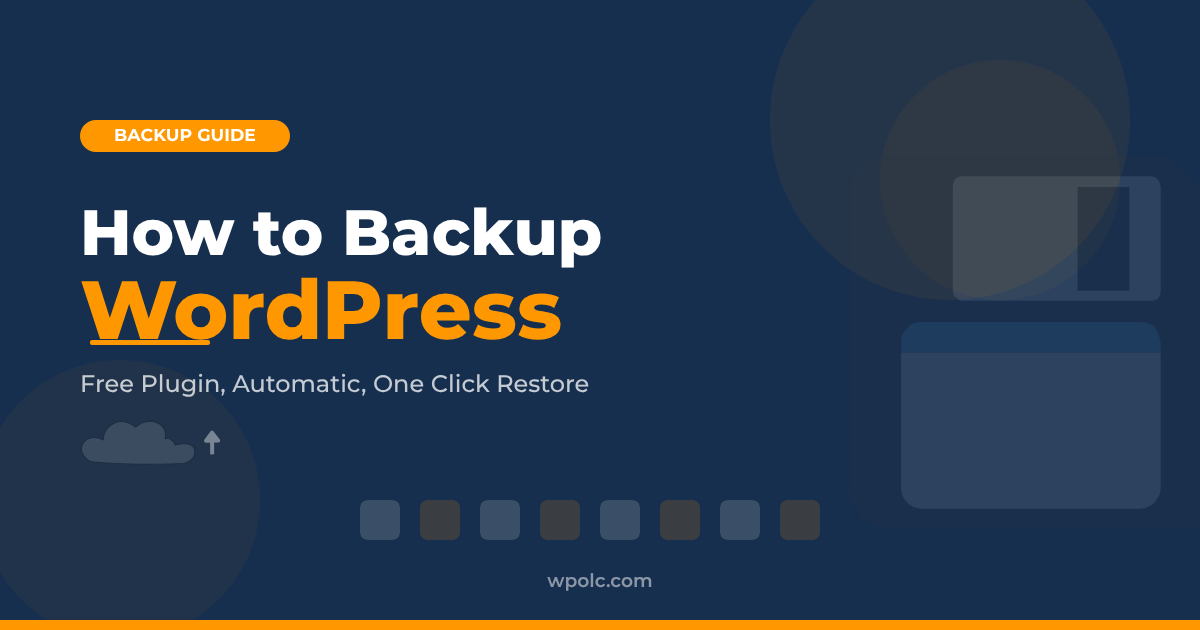 How to backup WordPress website step by step with UpdraftPlus