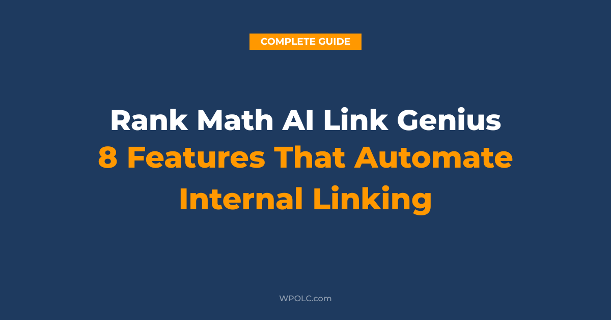 Rank Math AI Link Genius features and setup guide for WordPress