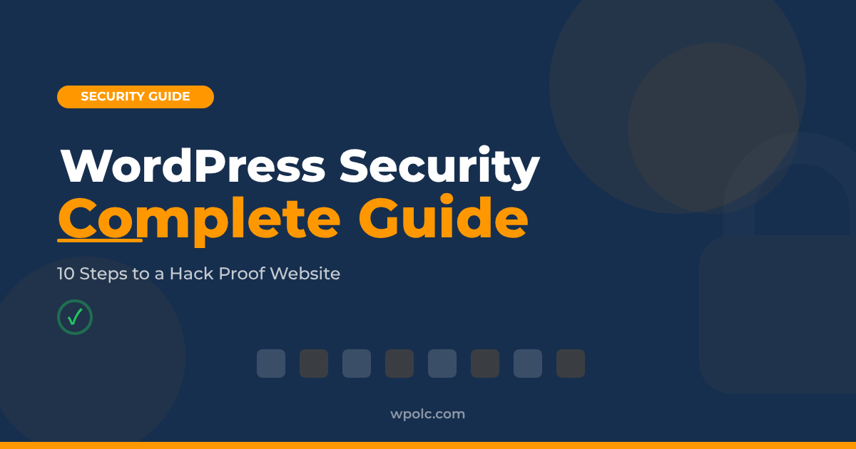 WordPress security guide with 10 steps to protect your website